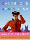 Dangerous Admissions@